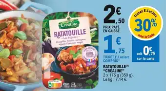 E.Leclerc "CRÉALINE" ratatouille offre