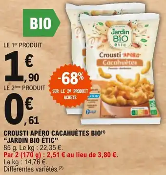 E.Leclerc "JARDIN BIO ÉTIC" crousti apéro cacahuètes bio offre