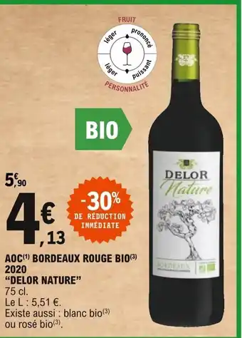 E.Leclerc "DELOR NATURE" AOC bordeaux rouge bio 2020 offre