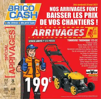 Brico Cash Tondeuse Thermique 173 Cc offre