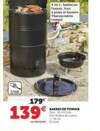 Hyper U Barbecue Fumoir offre