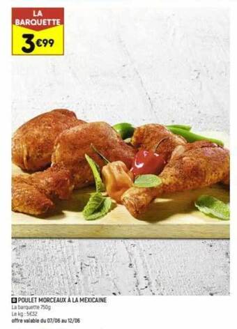 Leader Price Poulet Morceaux à La Mexicaine offre