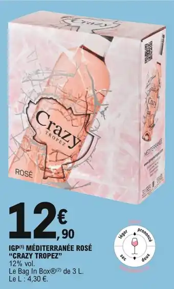 E.Leclerc "Crazy Tropez" IGP Méditerranée Rosé offre