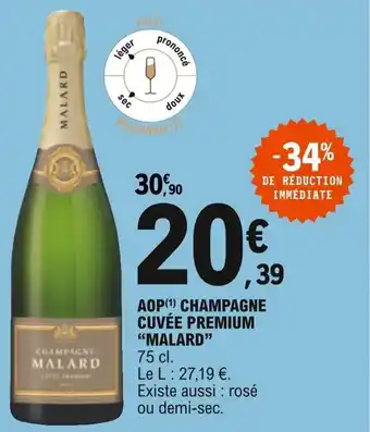 E.Leclerc "Malard" AOP Champagne Cuvée Premium offre