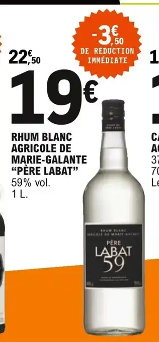E.Leclerc "Père Labat" Rhum Blanc Agricole de Marie-Galante offre