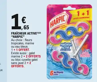 E.Leclerc Fraîcheur Active Harpic offre