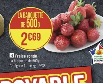 Géant Casino Fraise Ronde offre