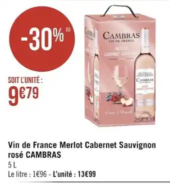 Géant Casino Vin de France Merleot Cabernet Sauvignon Rosé Cambras offre