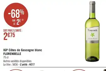 Géant Casino IGP Côtes de Gascognac Blanc Florenbelle offre