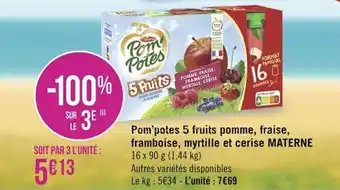 Géant Casino Pom'Potes 5 Fruits Pomme Fraise Framboise Myrtille Et Cerise Materne offre