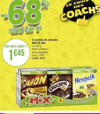 Géant Casino 5 Variétés de Céréales Nestle Mix offre