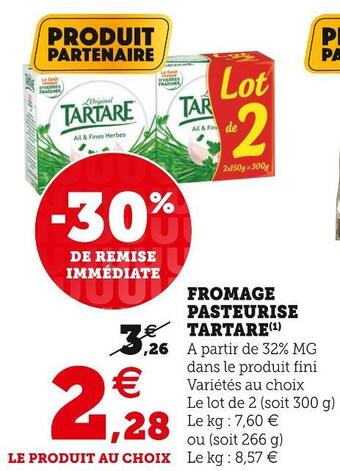 Super U Tartare fromage pasteurise offre
