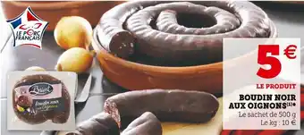 Super U Boudin noir aux oignons offre