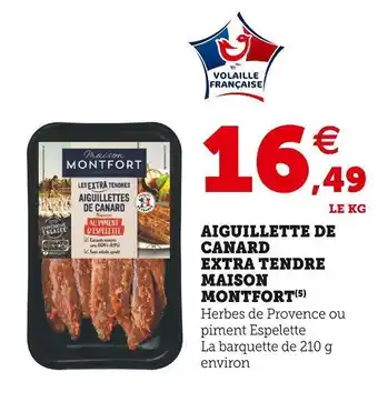 Super U Maison montfort aiguillette de canard extra tendre offre