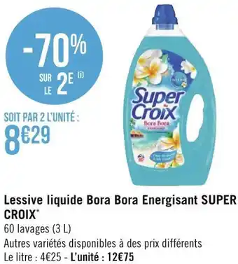 Géant Casino Super croix lessive liquide bora bora energisant* offre