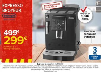 Carrefour Delonghi expresso broyeur offre