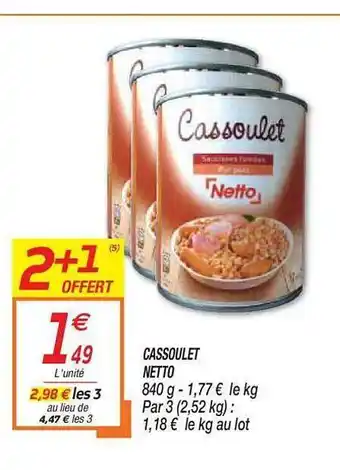 Netto Cassoulet Netto offre