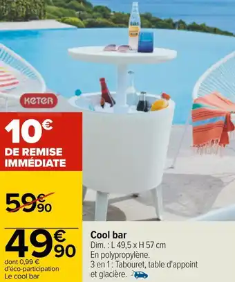 Carrefour Keter cool bar offre