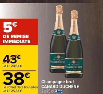 Carrefour Canard duchêne champagne brut offre