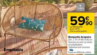 Carrefour Hyba banquette acapulco offre