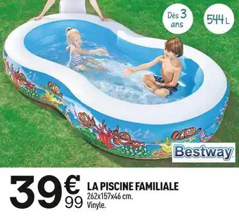 Bestway la piscine familiale