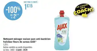 Géant Casino AJAX nettoyant ménager maison pure anti-bactérien fraicheur fleurs de sureau AJAX offre