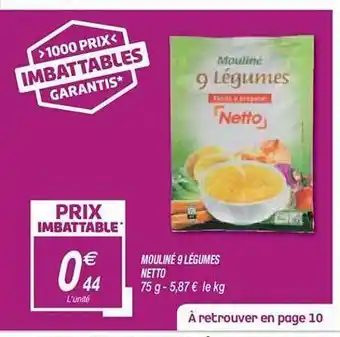 Netto Mouliné 9 Légumes Netto offre