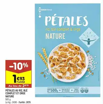 Leader Price Pétales au riz, blé complet et orge nature offre