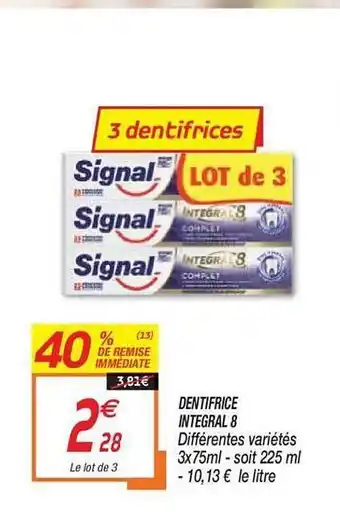 Netto Dentifrice Intergral 8 Signal offre