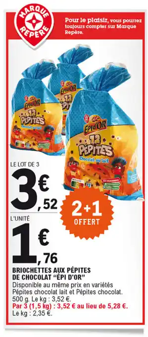 E.Leclerc Briochettes aux pépites de chocolat "épi d'or" offre