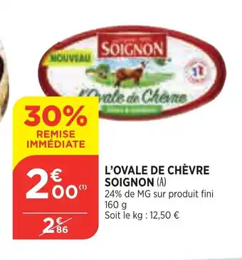 Bi1 L'ovale de chèvre soignon offre
