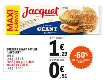 E.Leclerc Burgers géant nature "jacquet" offre