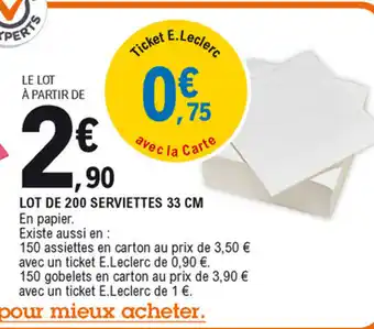 E.Leclerc Lot de 200 serviettes offre