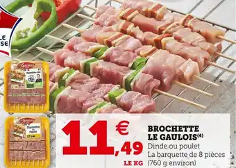 U Express Le gaulois brochette offre