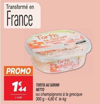 Netto Tortis au surimi netto offre