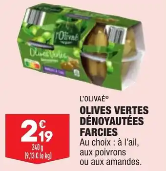 ALDI L'OLIVAÉ olives vertes dénoyautées farcies offre
