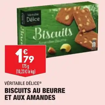 ALDI VÉRITABLE DÉLICE biscuits au beure et aux amandes offre