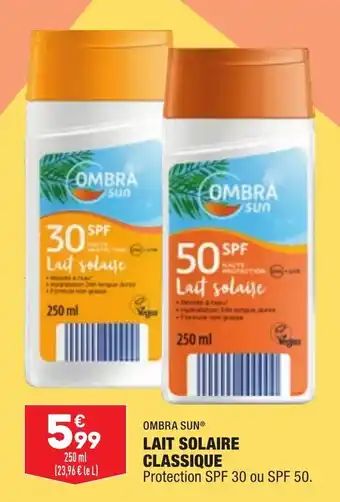 ALDI OMBRA SUN lait solaire classique offre