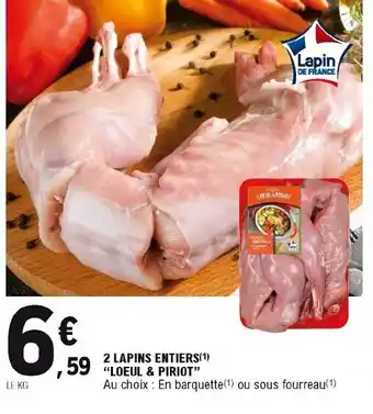 2 Lapins Entiers