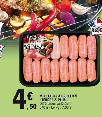 E.Leclerc Mini Tapas à Griller offre