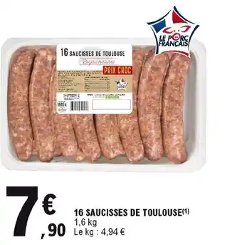 E.Leclerc 16 Saucisses De Toulouse offre