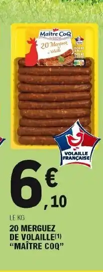 E.Leclerc 20 Merguez De Volaille offre