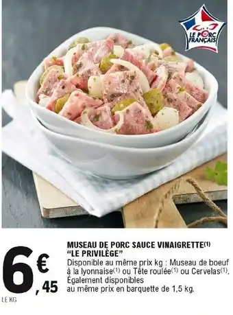 E.Leclerc Museau De Porc Sauce Vinaigrette offre