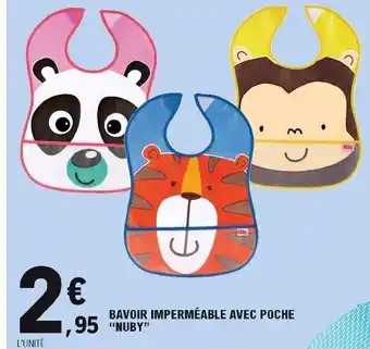 E.Leclerc Bavoir Imperméable Avec Poche Nuby offre