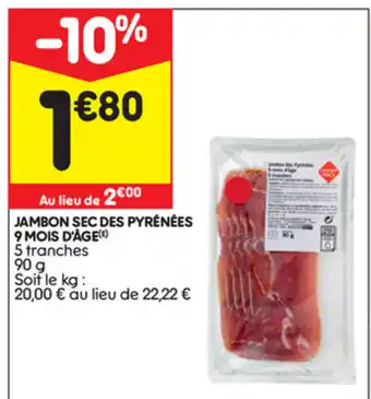 Leader Price Jambon sec des Pyrénées 9 Mois d'âge offre