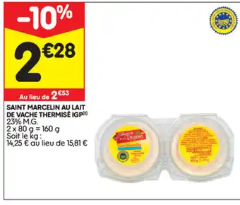 Leader Price Saint Marcelin au lait de vache thermiséIGP offre