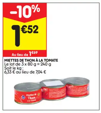 Leader Price Miettes de thon à la tomate offre