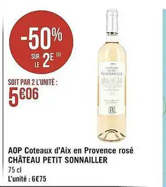 Casino Supermarchés Aop Coteaux D'aix En Provence Rosé Château Petit Sonnailler offre