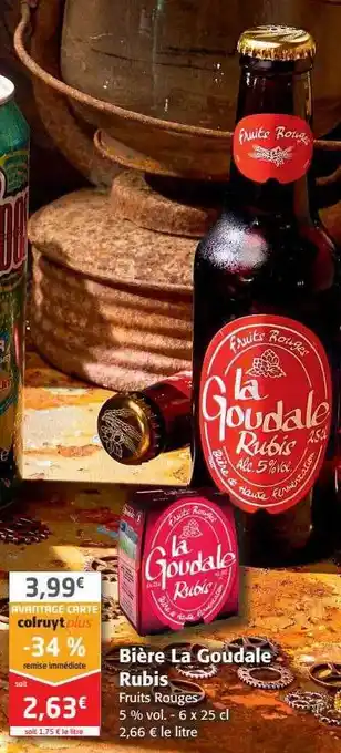 Colruyt Bière La Goudale Rubis offre