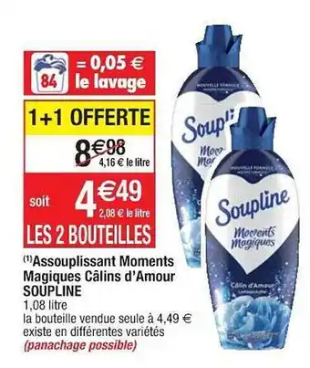 Cora x Carrefour Assouplissant Moments Magiques Câlins D'amour Soupline offre